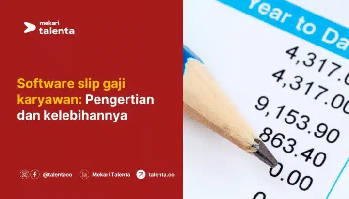 Software Slip Gaji Karyawan: Pengertian dan Kelebihannya