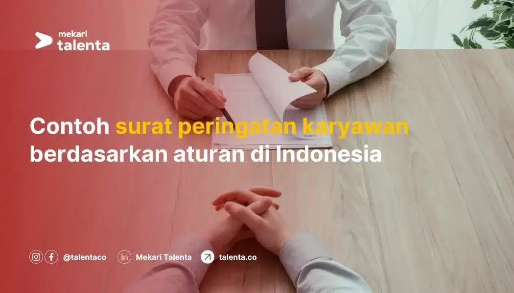 Contoh Surat Peringatan Karyawan Berdasarkan Aturan di Indonesia