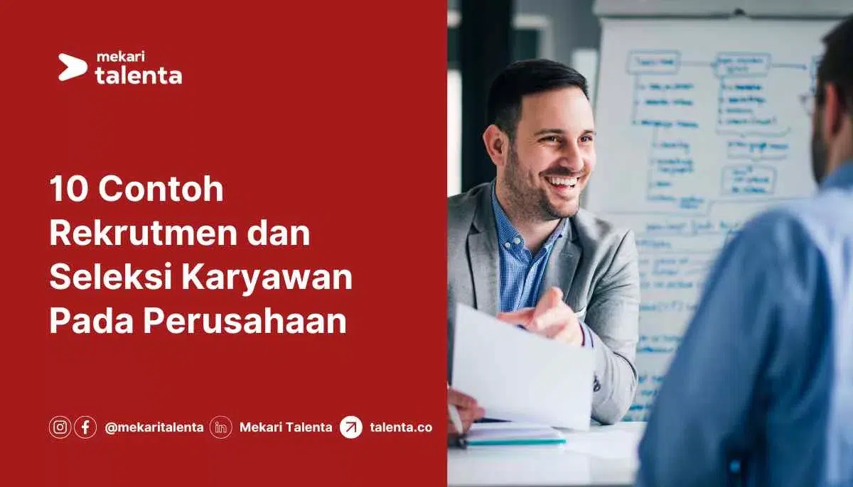 Contoh Rekrutmen dan Seleksi Karyawan