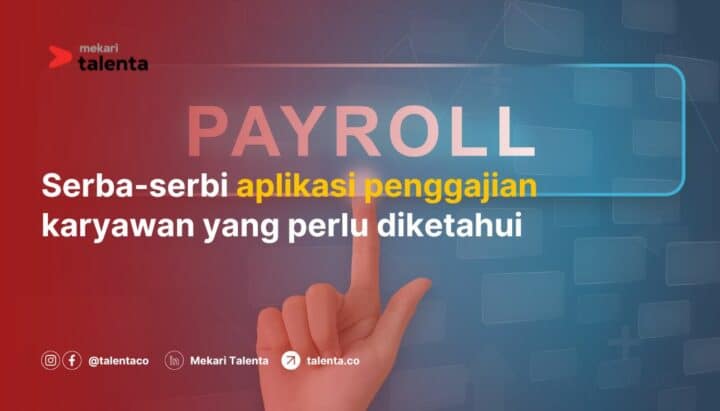 Serba-serbi Aplikasi Penggajian Karyawan yang Perlu Diketahui