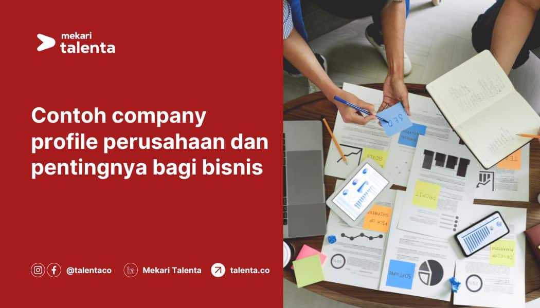 Contoh Company Profile Perusahaan dan Pentingnya bagi Bisnis